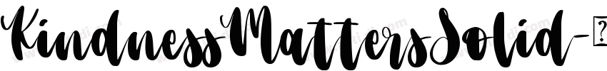 KindnessMattersSolid字体转换