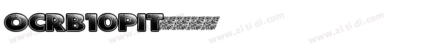 OCRB10PIT字体转换
