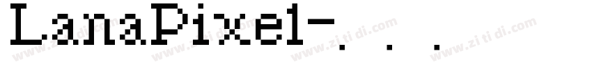 LanaPixel字体转换