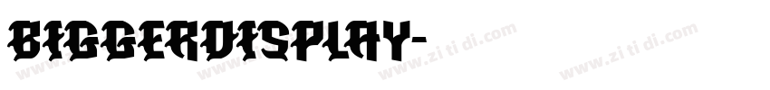 BiggerDisplay字体转换