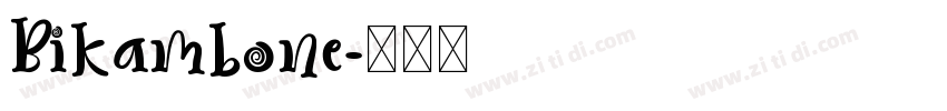 Bikambone字体转换