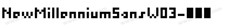NewMillenniumSansW03字体转换