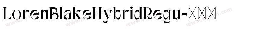 LorenBlakeHybridRegu字体转换