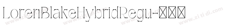 LorenBlakeHybridRegu字体转换