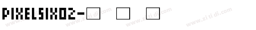 PixelSix02字体转换