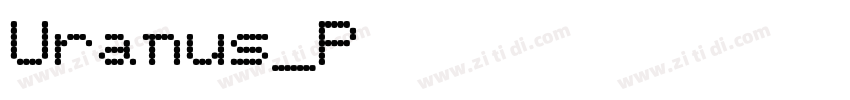 Uranus_Pixel_11Px样品字体转换