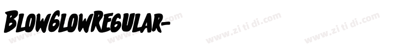 BlowGlowRegular字体转换