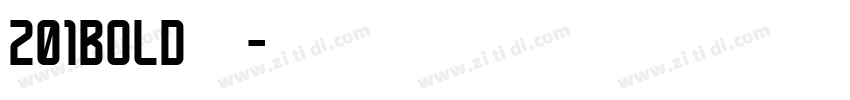 201bold下载字体转换