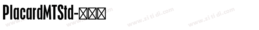 PlacardMTStd字体转换