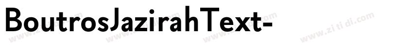 BoutrosJazirahText字体转换 BoutrosJazirahText字体转换