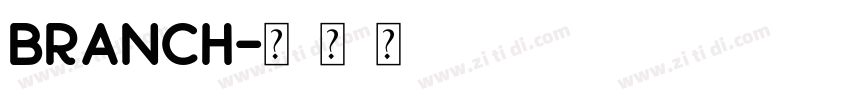 Branch字体转换