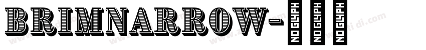 brimNarrow字体转换 brimNarrow字体转换