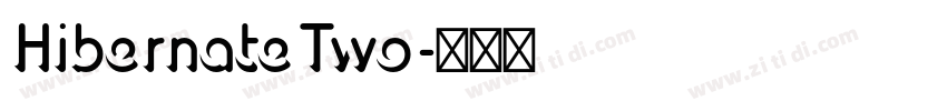 HibernateTwo字体转换