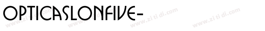 OPTICaslonFive字体转换 OPTICaslonFive字体转换