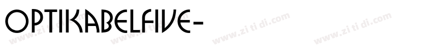 OPTIKabelFive字体转换