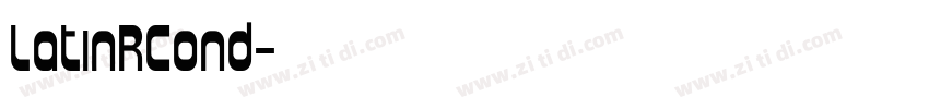 LatinRCond字体转换
