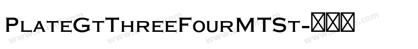 PlateGtThreeFourMTSt字体转换