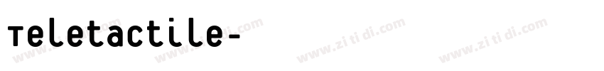 Teletactile字体转换