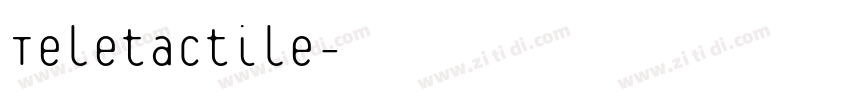 Teletactile字体转换