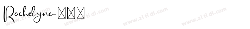 Rachelyne字体转换