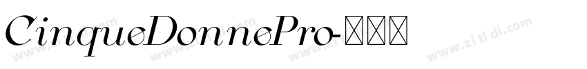 CinqueDonnePro字体转换 CinqueDonnePro字体转换