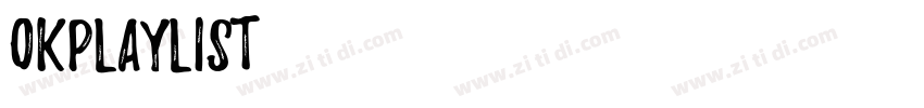 okPlaylist字体转换