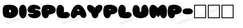 DisplayPlump字体转换
