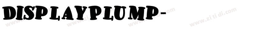 DisplayPlump字体转换