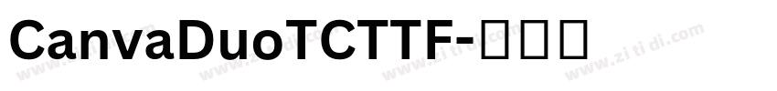 CanvaDuoTCTTF字体转换