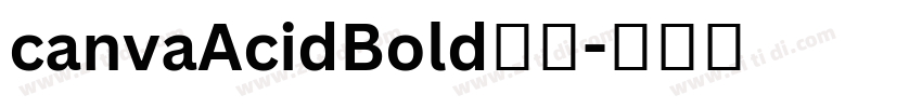 canvaAcidBold字体字体转换