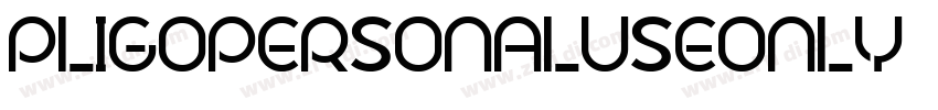 PligoPERSONALUSEONLY字体转换