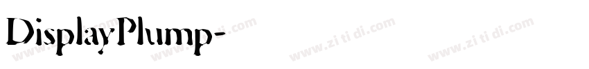 DisplayPlump字体转换