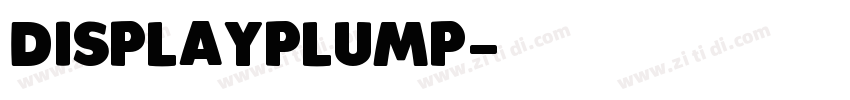 DisplayPlump字体转换