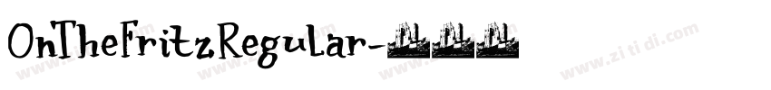 OnTheFritzRegular字体转换 OnTheFritzRegular字体转换