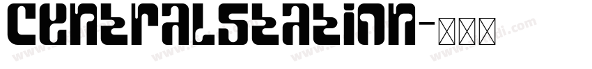 CentralStation字体转换 CentralStation字体转换