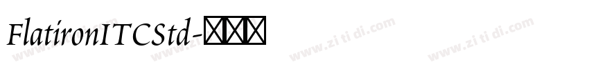 FlatironITCStd字体转换