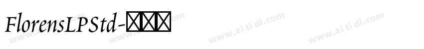 FlorensLPStd字体转换