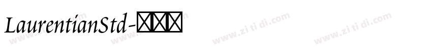 LaurentianStd字体转换