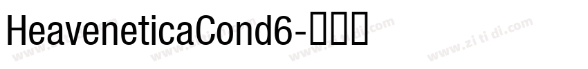 HeaveneticaCond6字体转换