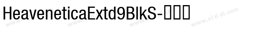 HeaveneticaExtd9BlkS字体转换