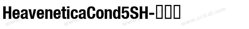 HeaveneticaCond5SH字体转换