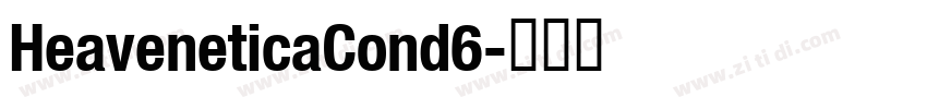 HeaveneticaCond6字体转换