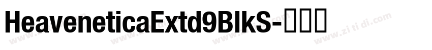 HeaveneticaExtd9BlkS字体转换