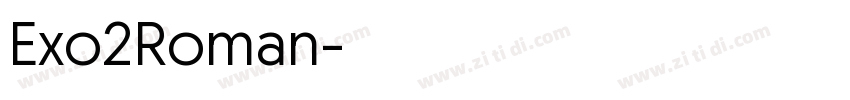 Exo2Roman字体转换 Exo2Roman字体转换