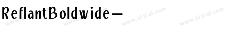 ReflantBoldwide字体转换