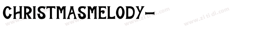 ChristmasMelody字体转换