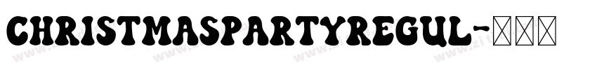 ChristmasPartyRegul字体转换