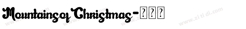 MountainsofChristmas字体转换