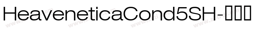 HeaveneticaCond5SH字体转换