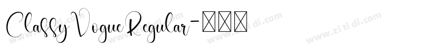 ClassyVogueRegular字体转换